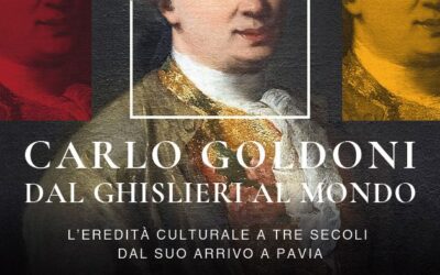 Un biennio di celebrazioni per far memoria dei trecento anni dell’arrivo a Pavia -e al Ghislieri- di Carlo Goldoni